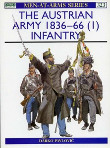 «Австрийская армия 1836–1866 гг.: Пехота»