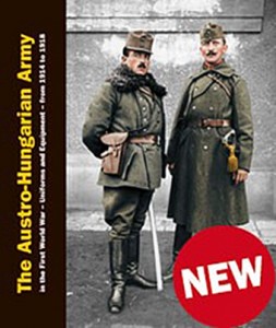 «Австро-венгерская армия в Первой мировой войне» — представляет собой значительно расширенное (в двух томах) переиздание «Императорского мундира»